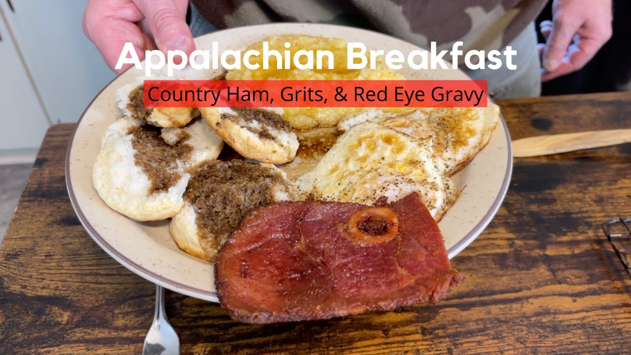 A Traditional Appalachian Breakfast and How to Make Red Eye Gravy